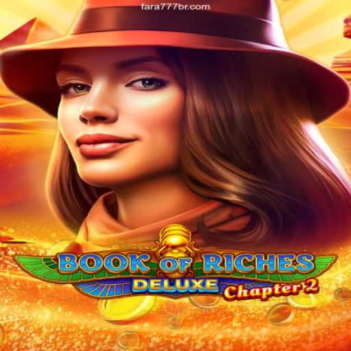 Exploring Book of Riches Deluxe Chapter 2: A Thrilling Journey